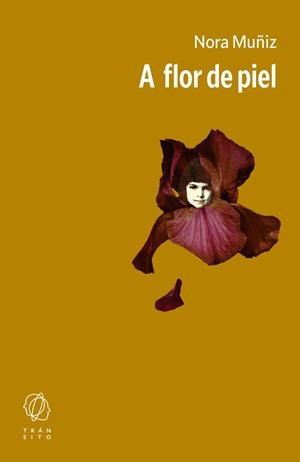 A flor de piel | 9791399070170 | Muñiz, Nora