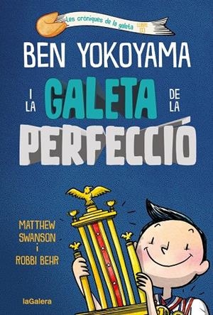 Ben Yokoyama i la galeta de la perfecció | 9788424676544 | , MATTHEW SWANSON