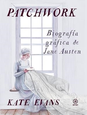 PATCHWORK. BIOGRAFIA GRAFICA DE JANE AUSTEN | 9788446058212 | Evans, Kate