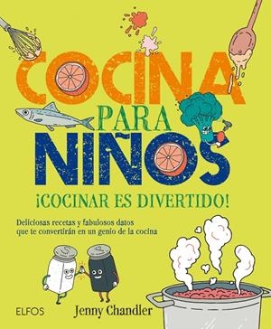 Cocina para niños | 9788416138883 | Chandler, Jenny