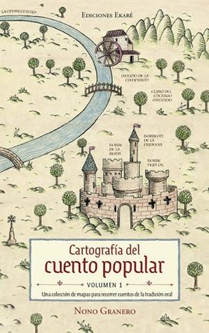 Cartografía del cuento popular - Volumen 1 | 9791399181920 | Granero, Nono