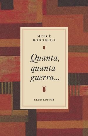 Quanta, quanta guerra... | 9788473295031 | Rodoreda, Mercè