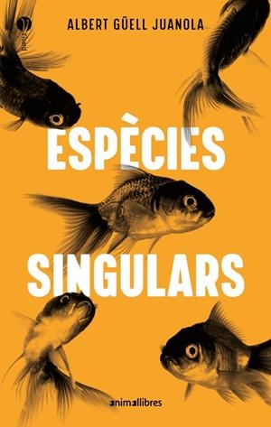 Espècies singulars | 9791387847579 | , Albert Güell i Juanola