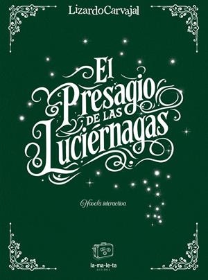 El presagio de las luciérnagas | 9788418232978 | Carvajal, Lizardo