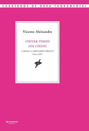 Visitar todos los cielos | 9788417264161 | Aleixandre, Vicente