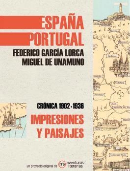 Impresiones y Paisajes | 9788418700095 | García Lorca, Federico / De Unamuno, Miguel