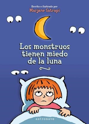 Los monstruos tienen miedo de la luna | 9788467932034 | Satrapi, Marjane