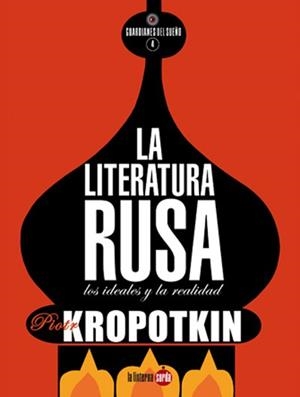 La literatura rusa | 9791399160611 | kropotkin, piotr