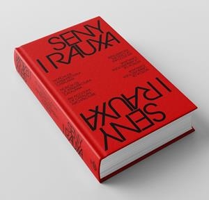SENY I RAUXA | 9788491567110 | Ribas i Seix, Carme / Roig i Duran, Joan / Monteys Roig, Xavier / Molina Climent, Ángela