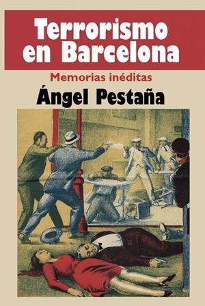 Terrorismo en Barcelona | 9788417190408 | Pestaña Nuñez, Angel