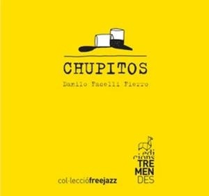 Chupitos | 9788494835452 | Facelli Fierro, Danilo