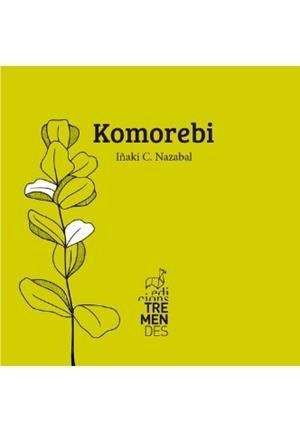Komorebi | 9788494950667 | C. Nazabal, Iñaki