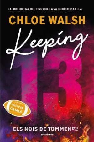 Keeping 13 (Els nois de Tommen 2) | 9791387809331 | Walsh, Chloe