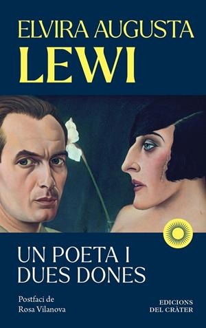 UN POETA I DUES DONES | 9791399169522 | Lewi Salinas, Elvira Augusta