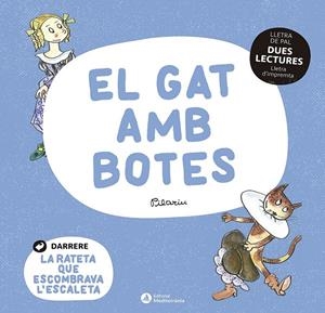 DUES LECTURES. El gat amb botes. La rateta que escombrava l'escaleta | 9788419028037 | , PILARIN