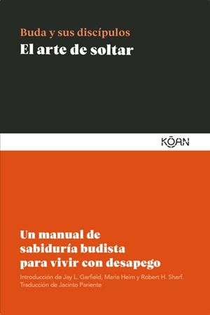 El arte de soltar | 9788410358355 | , Buda