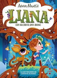 Liana 4: Els secrets del bosc | 9788466160735 | Manso Munné, Anna