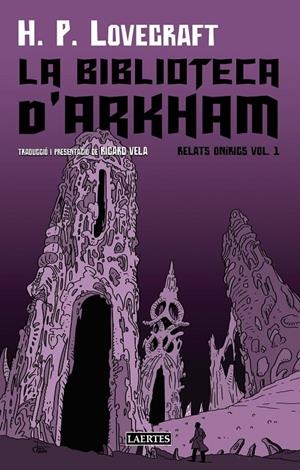 La biblioteca d'Arkham | 9788419676856 | Lovecraft, Howard Phillips