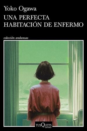 Una perfecta habitación de enfermo | 9788411078207 | Ogawa, Yoko