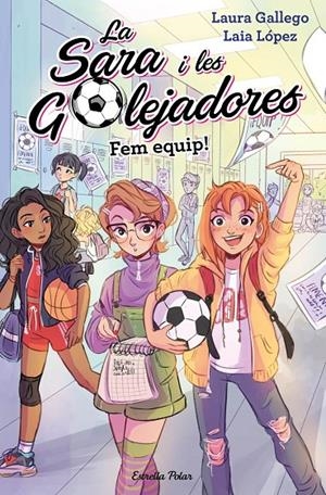 Fem equip! | 9788491377221 | Laura Gallego, Laura Gallego / López, Laia
