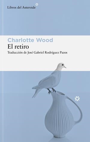 El retiro | 9791388056161 | Wood, Charlotte