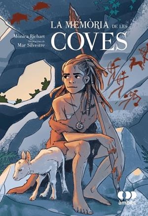 La memòria de les coves | 9788413588926 | Richart, Monica