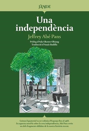 UNA INDEPENDENCIA (CAT) | 9791387656140 | Abe Pans, Jeffrey