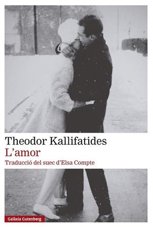 L'amor | 9791388019913 | Kallifatides, Theodor