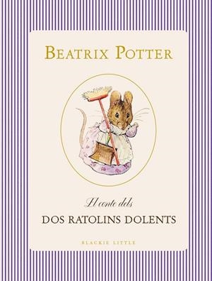 El conte dels dos ratolins dolents | 9791388154393 | Potter, Beatrix