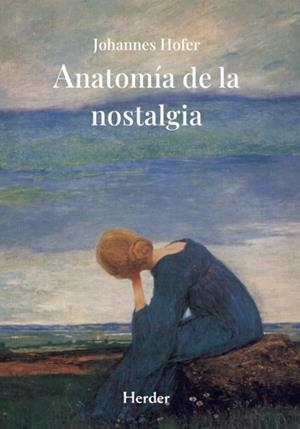 Anatomía de la nostalgia | 9788425453281 | Hofer, Johannes