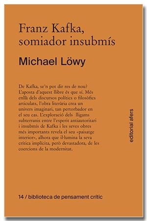 Franz Kafka, somiador insubmís | 9791387680329 | Lowy, Michael / Löwy, Michael