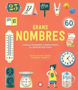 Grans nombres | 9791387614393 | Thomas, Isabel / Klanten, Robert / Niebius, Maria-Elisabeth / Honigstein, Raphael