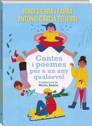 Contes i poemes per a un any qualsevol | 9791387883430 | Sierra i Fabra, Jordi / García Teijeiro, Antonio / Antelo Alemany, Marta