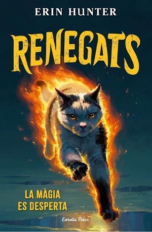 Renegats 1. La màgia es desperta | 9791387783846 | ERIN, HUNTER