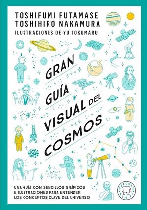 Gran guía visual del cosmos. Nueva versión extendida y actualizada. | 9791388154683 | Futamase, Toshifumi / Nakamaru, Toshimiro