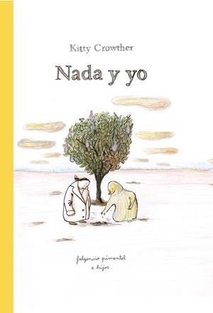 Nada y yo | 9788419737557 | Crowther, Kitty