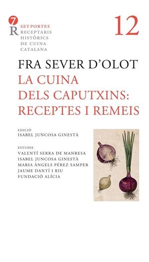 La cuina dels caputxins. | 9788416726745 | Fra. Sever d'Olot