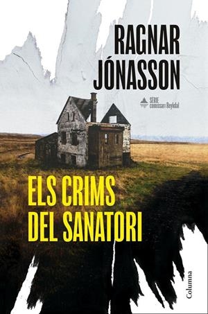 Els crims del sanatori (Sèrie Comissari Reykdal 1) | 9788466435574 | Jónasson, Ragnar