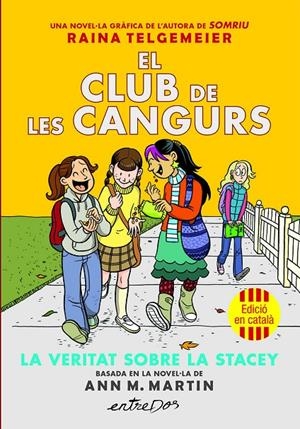 El club de les Cangurs (Vol. 2). La veritat sobre la Stacey | 9791387878221 | Martin, Ann M.