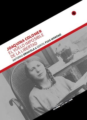 Joaquina Colomer. El vuelo imposible de la libertad | 9791399269420 | Orihuela, Antonio / Puig Moreno, GENTIL PUIG-MORENO