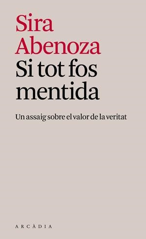 Si tot fos mentida | 9791399136968 | Abenoza González, Sira
