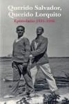 QUERIDO SALVADOR, QUERIDO LORQUITO | 9788494085529 | Dali, Salvador / García Lorca, Federico