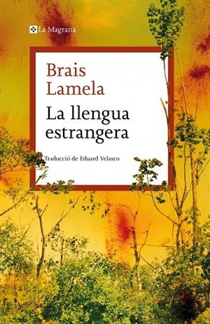 La llengua estrangera | 9788410009981 | Lamela, Brais