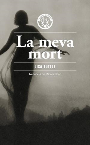 La meva mort | 9791399156980 | Tuttle, Lisa Tuttle
