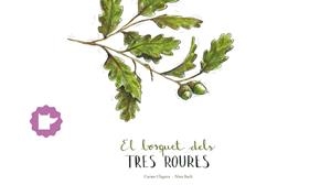 El bosquet dels tres roures | 9788409896158 | Clapera, Carme i Bach, Nina