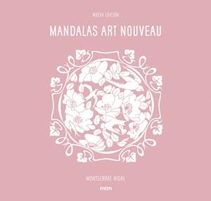 Mandalas Art Nouveau | 9788416497683 | Vidal, Montserrat