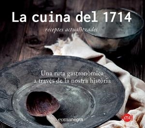 La cuina del 1714 | 9788416033256 | VV. AA
