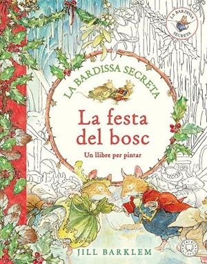 La bardissa secreta. La festa del bosc. | 9791387748173 | Barklem, Jill