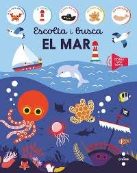 Escolta i busca. El mar | 9788466160179 | Ediciones Larousse