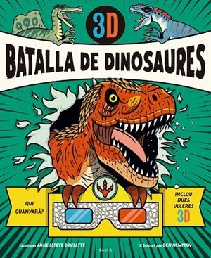 Batalla de dinosaures 3D | 9788447957002 | Brusatte, Anne / Brusatte, Steve
